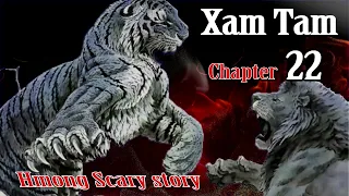 Xam Tam ( Chapter22 ) 6/6/2023