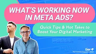 What's Working Now in Meta Ads? - Quick Tips & Hot Takes to Boost Your Digital Marketing