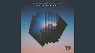 Back Tonight (feat. Martin Luther) (Extended Mix)