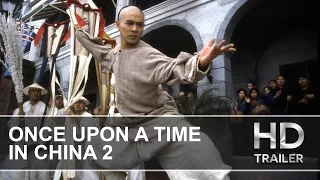 Once Upon a Time in China 2 - Original HK Trailer 1992 [HD 1080p]