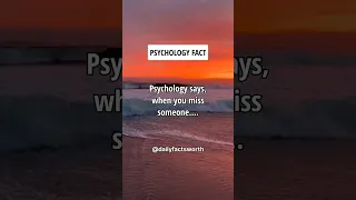 When You Miss Someone.... #shorts #psychologyfacts #subscribe