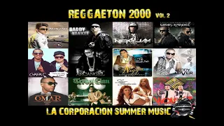 REGGAETON 2000 VOL 2 - LA CORPORACION SUMMER MUSIC