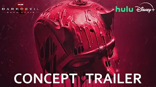 Marvel Studios' DAREDEVIL: BORN AGAIN | Concept Trailer | Disney+ and Hulu