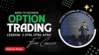 Option Trading for Beginners | Lesson-2 | ITM Vs ATM Vs OTM | Share Market Trading Basics