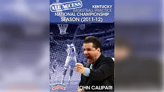 John Calipari introduction of his All Access Practice video (National Championship Season 2011-12)