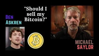 Michael Saylor responds to Ben Askren for wanting to sell his #Bitcoin