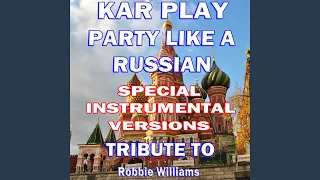 Party Like a Russian (Like Instrumental Mix)