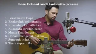 Playlist Lagu Rohani Cover by Andy Ambarita Terbaru 2020