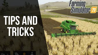 Tips and Tricks | Farming Simulator 20