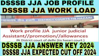 Dsssb jja job profile | dsssb jja work | dsssb jja result | jja expected cut off 2024 | jja cut off