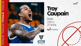 So plays TROY CAUPAIN, the new guard of UCAM Murcia | Liga Endesa 2023-24