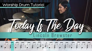 Today Is The Day - Lincoln Brewster || Worship Drumming Tutorial (+sheet music!)