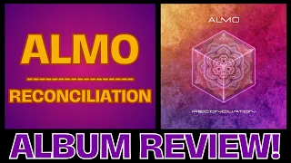 ALMO - Reconciliation REVIEW || New Album Spotlight!