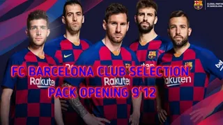 NEW FEATURED PLAYER!!! FC BARCELONA CLUB SELECTION PACK OPENING - PES 2020 Mobile