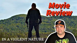 In A Violent Nature Movie Review- A Good Ole Hike Through The Woods.