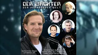 Der Wächter der verbotenen Welt (Science Fiction Hörspiel)