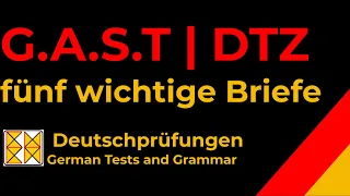 G.A.S.T | DTZ / B1 | Brief schreiben | E-Mail schreiben | 5 wichtige Briefe | 12.02.2023