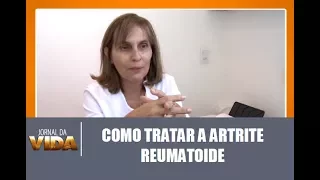 Como tratar a artrite reumatoide - Jornal da Vida 30/10/2017