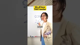 We all have THAT teacher