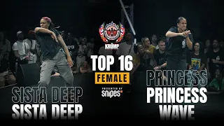 Sista Deep vs Princess Wave | Top 16 | EBS World Final 2023