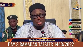 Day 3 Ramadan Tafseer 1443/2022 by Sheik Aminu Ibrahim Daurawa