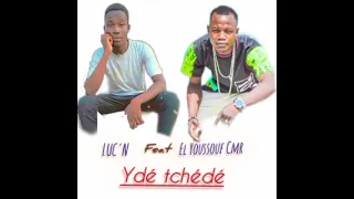 EL YOUSSOUF CMR feat LUC'N_yidée tchédé