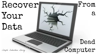 How to Recover Data From a Dead Computer