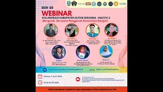 WEBINAR SERI 50 : KOLABORASI KABUPATEN BLITAR BERGEMA #BATCH 2 - FKKGP Kab. Blitar