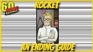 The Rocket (Mad Scientist) - Ending Guide - 60 Seconds! Reatomized