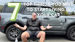 7 TOP THINGS YOU NEED TO START LIVING IN YOUR CAR