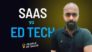 How You Can Switch Careers From Edtech Sales to SaaS Sales? | People Of Sales