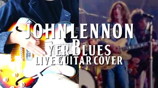 Yer Blues Live (John Lennon Guitar Cover) The Dirty Mac Version with Epiphone Casino