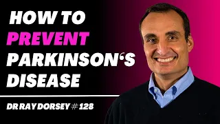 Terrifying Cause Behind the Surge in Parkinson's Disease (and How to Avoid It) | Dr. Ray Dorsey