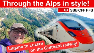 Lugano to Luzern via the Gotthard Pass with SBB InterCity