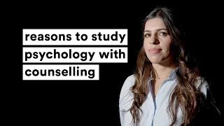 reasons to study psychology with counselling