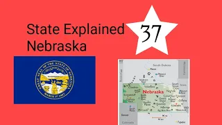Nebraska - State Explained