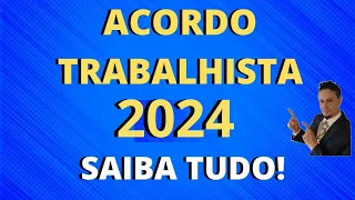 Acordo Trabalhista 2022 - Saiba Tudo!