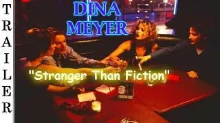 Stranger Than Fiction - Trailer #1 🇺🇸 - DINA MEYER.