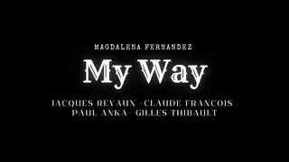 My Way - Jacques Revaux, Claude Francois, Paul Anka, Gilles Thibault (Piano Cover)