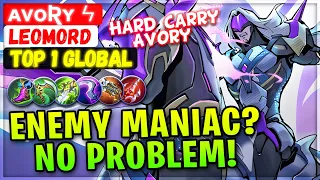 Enemy MANIAC? No Problem! Hard Carry Avory [ Top 1 Global Leomord ] ᴀᴠᴏʀʏ ϟ - Mobile Legends Build