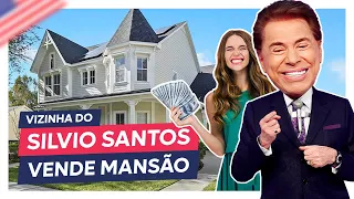 VIZINHA do SILVIO SANTOS VENDE MEGA MANSÃO de PORTEIRA FECHADA nos EUA