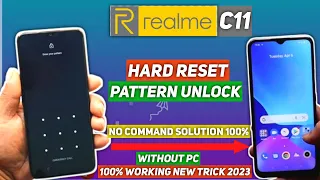 Realme C11 (RMX3231) Hard Reset Pattern Unlock | No Command Solution 100% Without PC 2023 New Trick