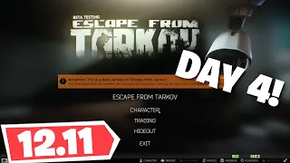 Escape From Tarkov - The First 7 Days Of 12.11 - Day 4 Progress! LEVEL 20 FLEA MARKET UNLOCKED!