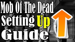 "Black Ops 2 Zombies" Mob of The Dead Setting Up Guide