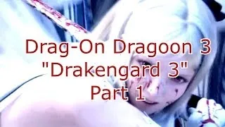 Drag-On Dragoon 3 (Drakengard 3) - All Cutscenes Part 1 {Full 1080p HD}