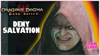 Deny Salvation Dragon's Dogma Dark Arisen