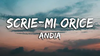 Andia - Scrie-mi Orice // VERSURI