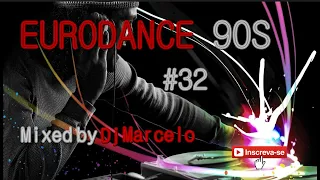 EURODANCE 90's #32 Mixed by Dj Marcelo M3