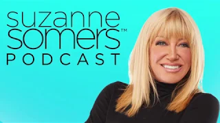 Suzanne Is Out Of The Hospital  - The Suzanne Somers Podcast -