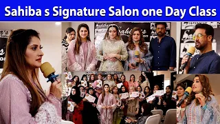 Sahiba's Signature Saloon one Day Makeup Class at MM Alam Road Sahib's ll Pak 360